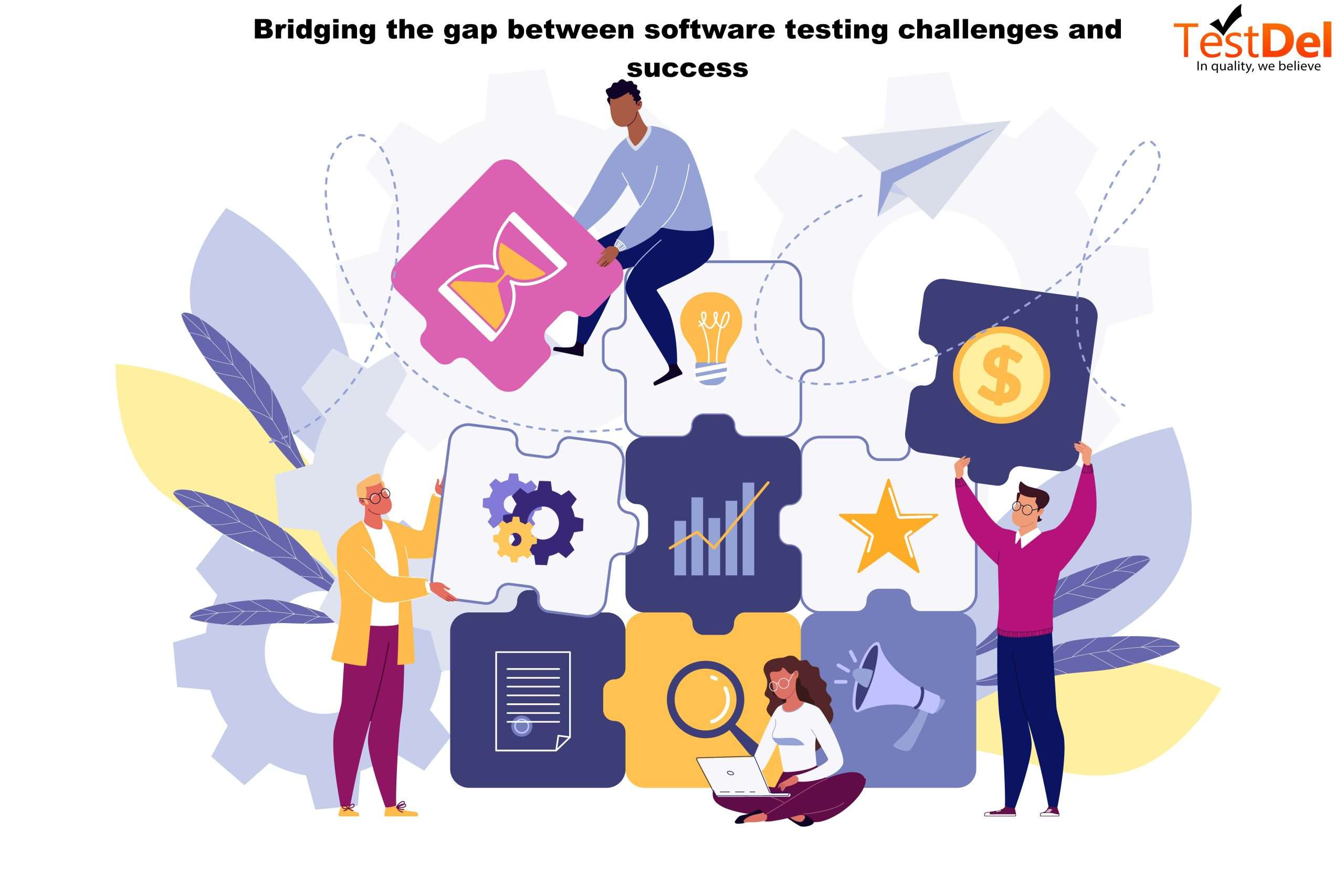 Common Challenges Faced by Software Testing Teams and How to Overcome Them 