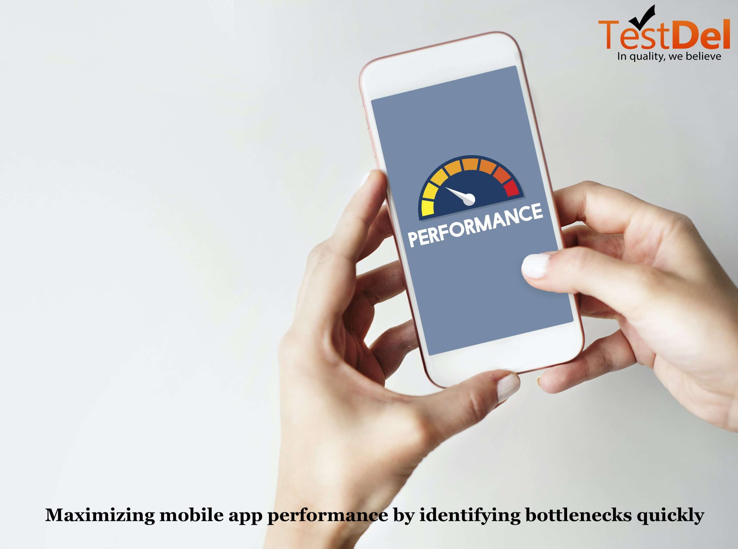 Best Practices for Testing Mobile App Performance